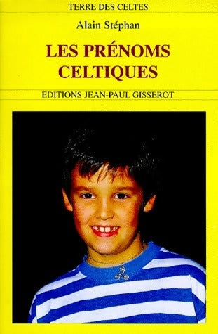 Livrenpoche : Les prénoms celtiques - Alain Stéphan - Livre