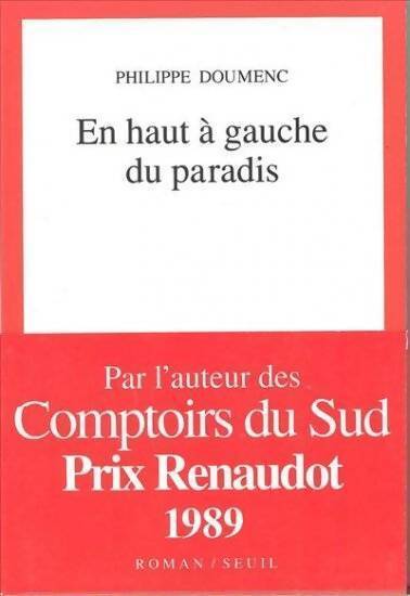 En haut à gauche du paradis - Philippe Doumenc - Livre