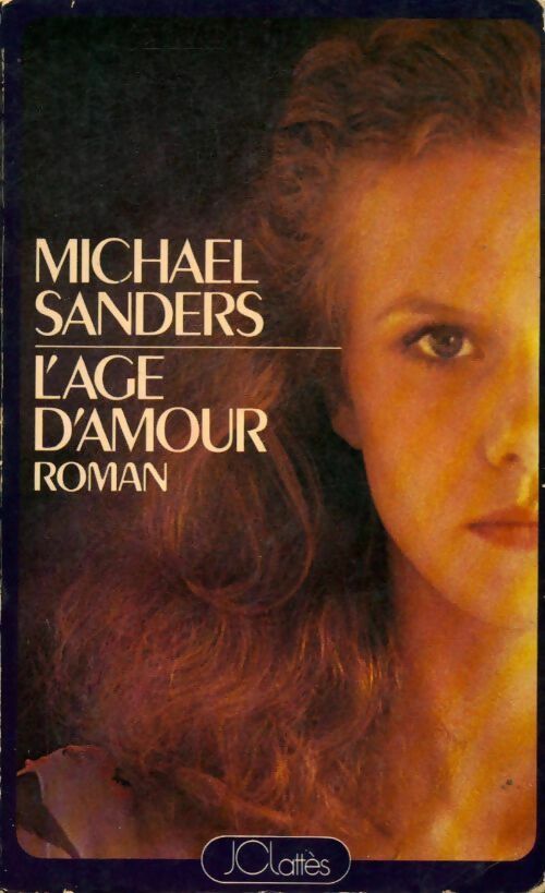 Livrenpoche : L'âge d'amour - Michael Sanders - Livre