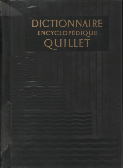 Livrenpoche : Dictionnaire encyclopédique Quillet. Chat à E - Collectif - Livre