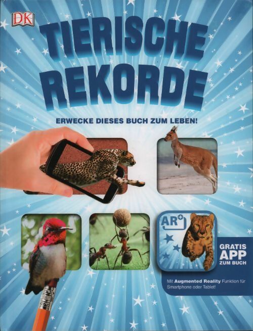 Livrenpoche : Tierische rekorde. Erwecke dieses buch zum leben ! - Collectif - Livre