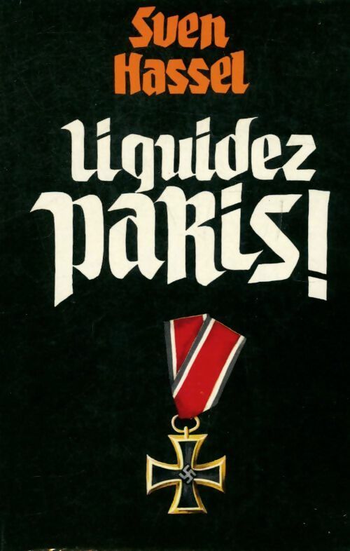 Livrenpoche : Liquidez Paris ! - Sven Hassel - Livre