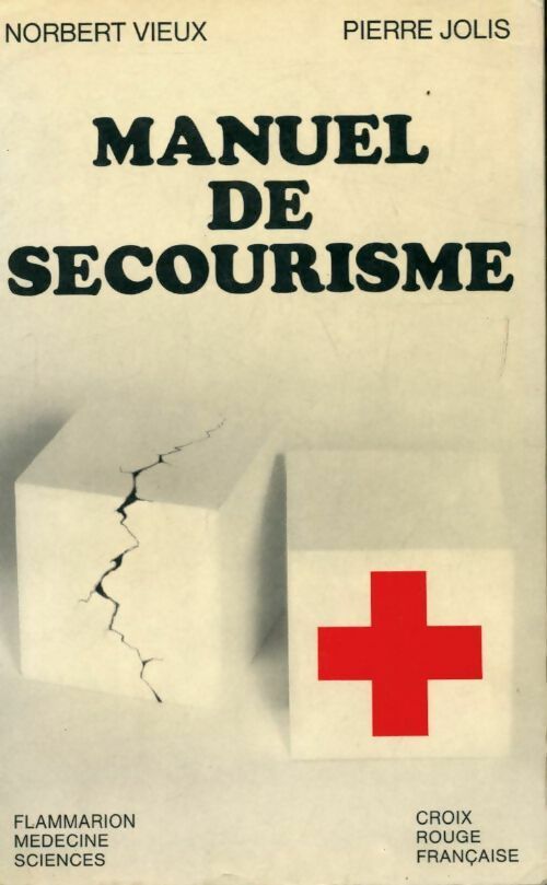 Livrenpoche : Manuel de secourisme - Pierre Jolis - Livre