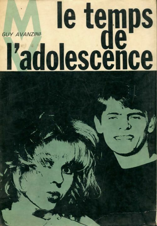 Livrenpoche : Le temps de l'adolescence - Guy Avanzini - Livre