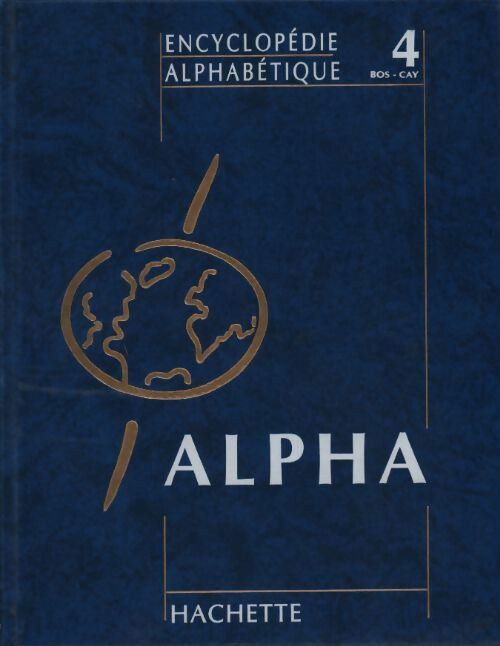 Livrenpoche : Encyclopédie alphabétique Tome IV : Bosc à Cayou - Collectif - Livre