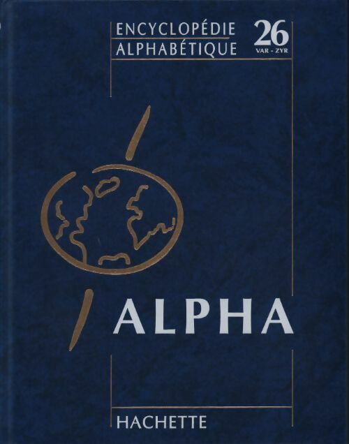Livrenpoche : Encyclopédie alphabétique Tome XXVI : Vargas Llosa à Zyrianes - Collectif - Livre