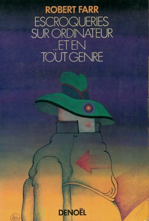 Livrenpoche : Escroqueries sur ordinateur et en tout genre - Robert Farr - Livre