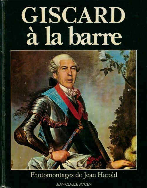 Giscard à la barre - Jean Harold -  Simoen GF - Livre