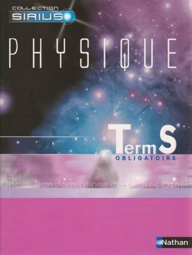 Livrenpoche : Physique Terminale S obligatoire - Collectif - Livre