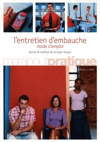 Livrenpoche : L'entretien d'embauche. Mode d'emploi - Florence Le Bras - Livre