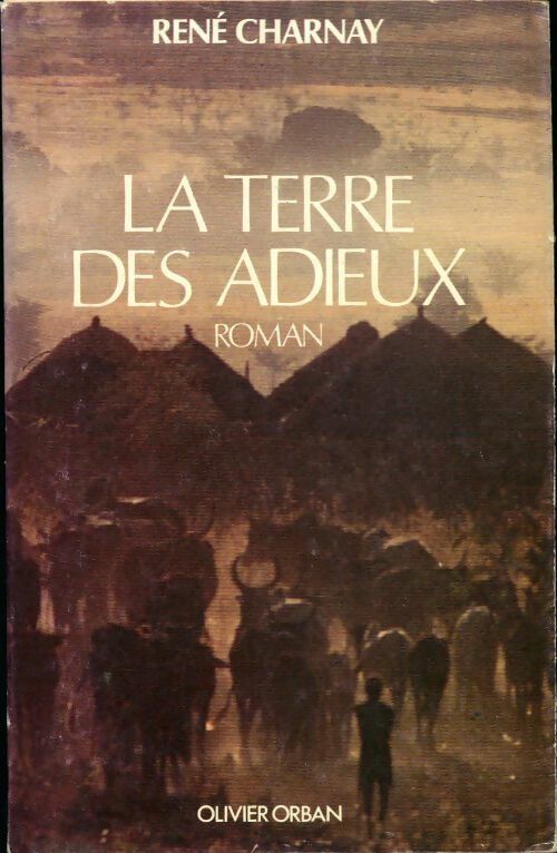 Livrenpoche : La terre des adieux - René Charnay - Livre