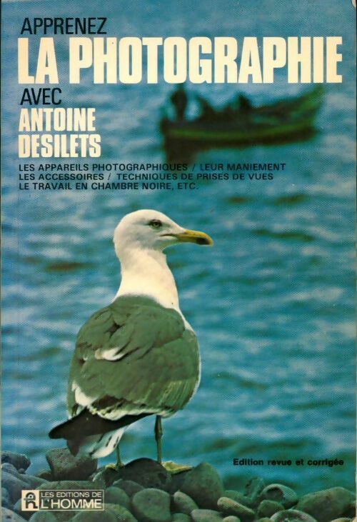 Livrenpoche : Apprenez la photographie - Antoine Desilets - Livre