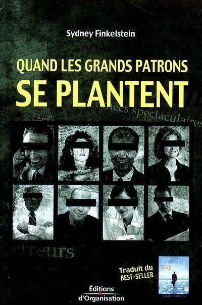 Livrenpoche : Quand les grands patrons se plantent - Sydney Finkelstein - Livre