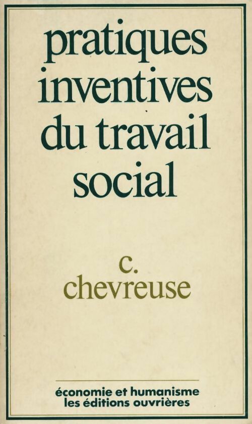 Livrenpoche : Pratiques inventives du travail social - C. Chevreuse - Livre