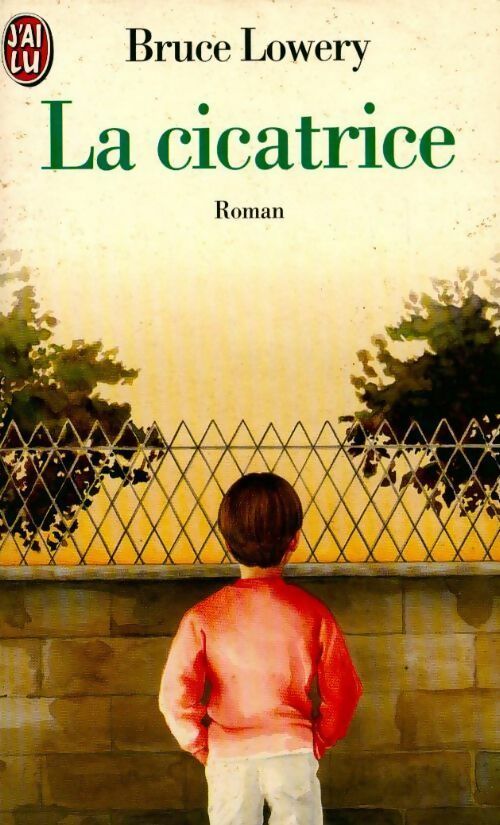 Livrenpoche : La cicatrice - Bruce Lowery - Livre