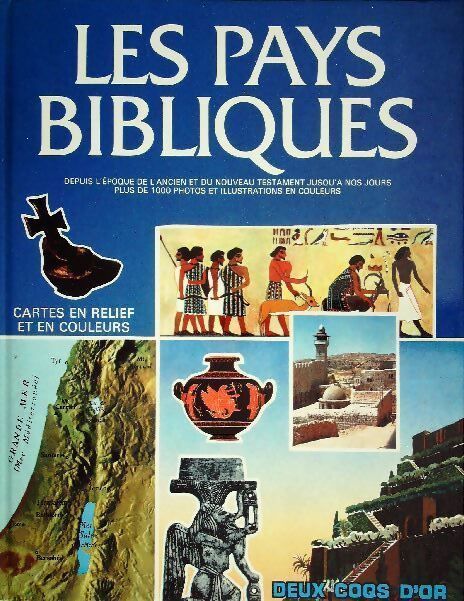 Les pays bibliques - Collectif -  Deux coqs d'or GF - Livre