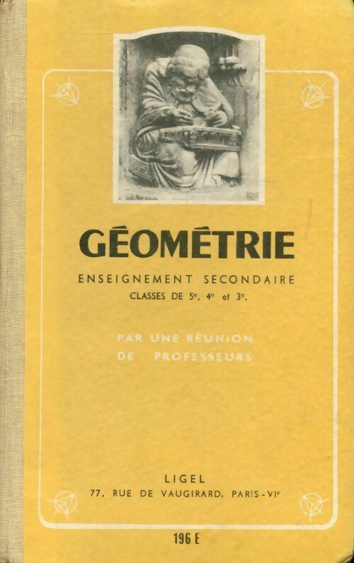 Livrenpoche : Géométrie. Enseignement secondaire. Classes de 5e, 4e et 3e - Collectif - Livre