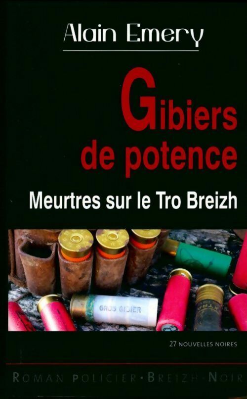Livrenpoche : Gibiers de potence - Alain Emery - Livre