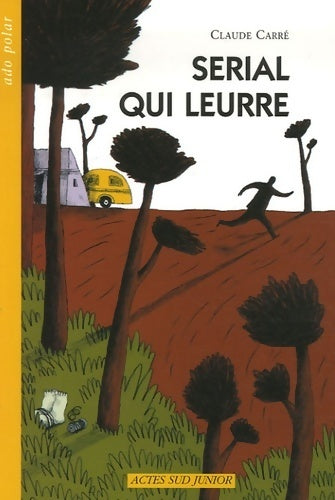 Livrenpoche : Serial qui leurre - Claude Carré - Livre