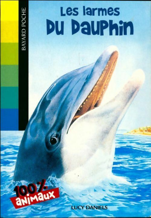 Livrenpoche : Les larmes du dauphin - Lucy Daniels - Livre