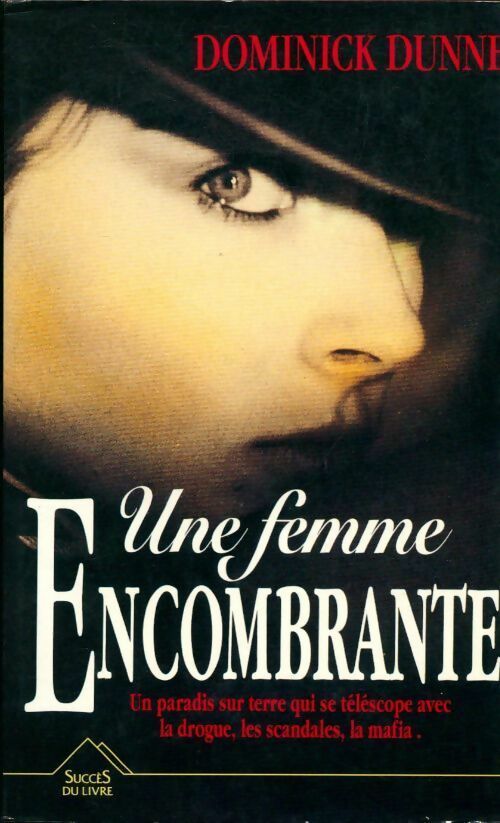 Livrenpoche : Une femme encombrante - Dominick Dunne - Livre