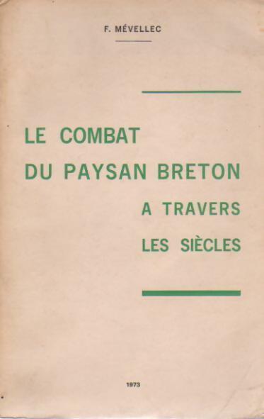 Livrenpoche : Le combat du paysan breton à travers les siècles - F. Mévellec - Livre