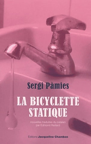 La bicyclette statique - Sergi Pamies -  Chambon-Poche - Livre