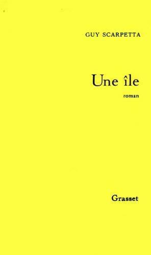 Livrenpoche : Une île - Guy Scarpetta - Livre