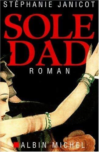Livrenpoche : Soledad - Stéphanie Janicot - Livre