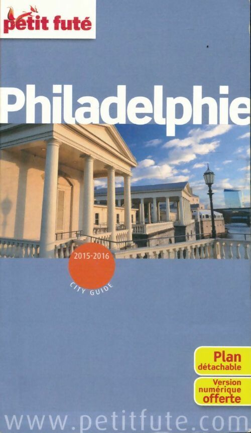 Philadelphie - Collectif -  Le Petit Futé - Livre