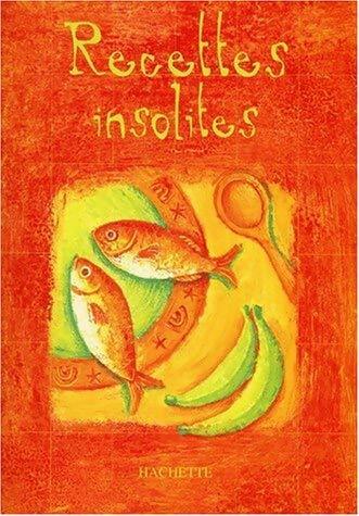 Livrenpoche : Recettes insolites - Collectif - Livre