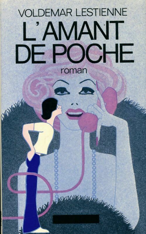 Livrenpoche : L'amant de poche - Voldemar Lestienne - Livre