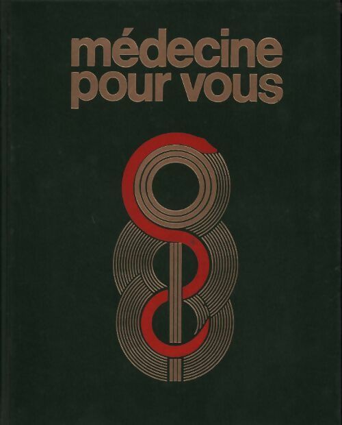 Livrenpoche : Médecine pour vous Tome III - Collectif - Livre