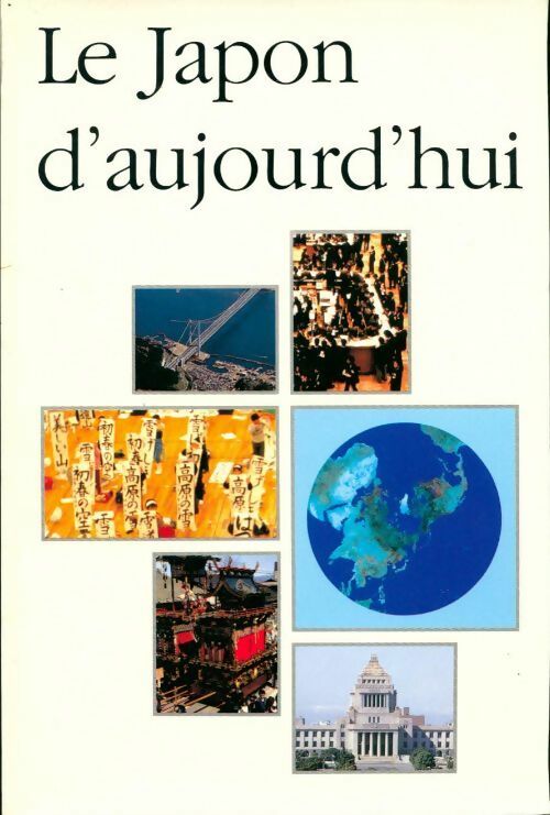 Livrenpoche : Le Japon d'aujourd'hui  - Collectif - Livre