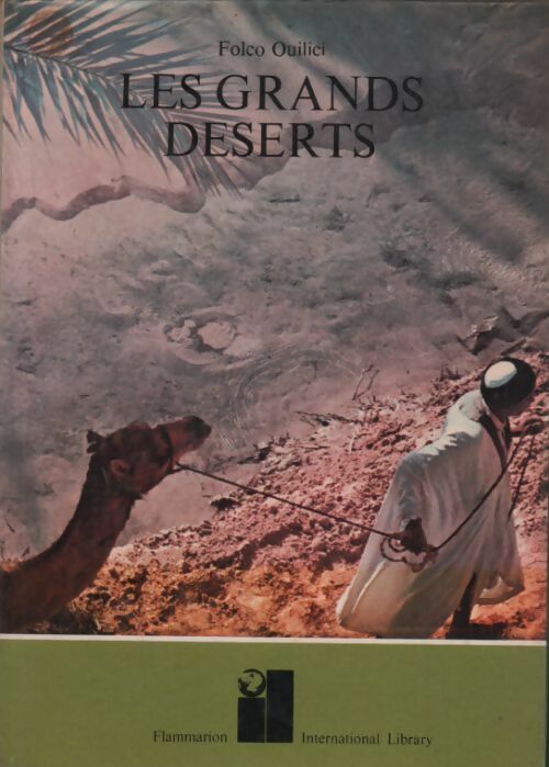 Livrenpoche : Les grands déserts - Folco Quilici - Livre