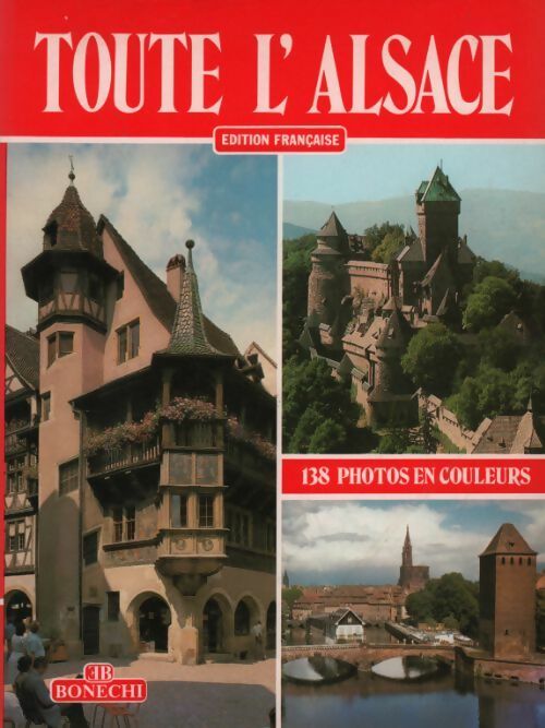 Livrenpoche : Toute l'Alsace - Michèle-Caroline Heck - Livre