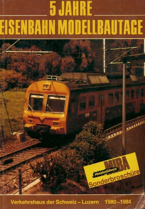 Livrenpoche : 5 Jahre Eisenbehn Modell Bautage - Collectif - Livre