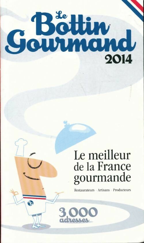 Livrenpoche : Le bottin gourmand 2014 - Collectif - Livre