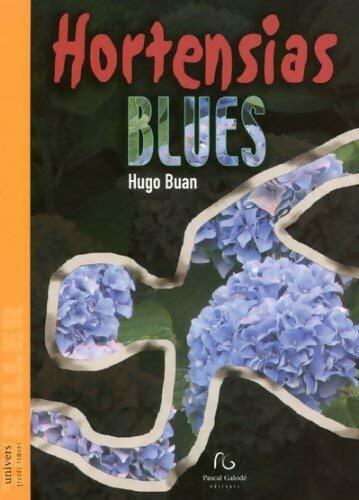 Livrenpoche : Hortensias blues - Hugo Buan - Livre