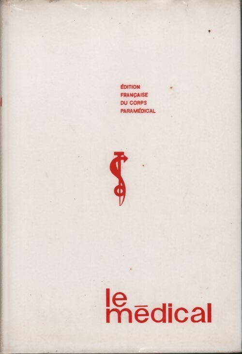 Livrenpoche : Le médical Tome III - Serge Zeyons - Livre
