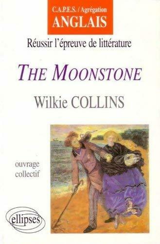 Livrenpoche : The moonstone - J. -P Naugrette - Livre