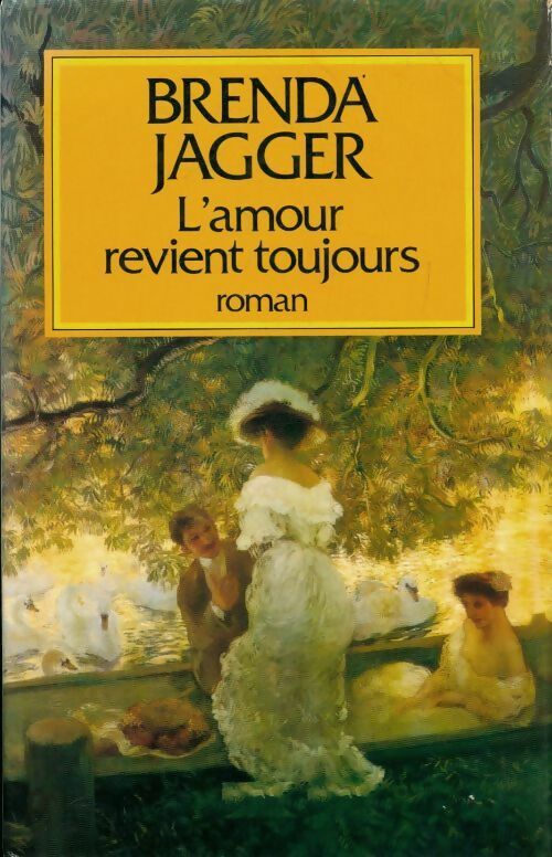 Livrenpoche : L'amour revient toujours - Brenda Jagger - Livre