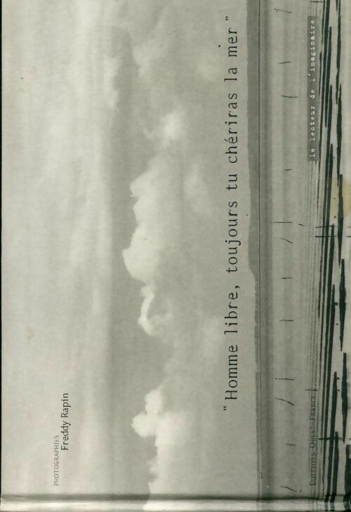 Livrenpoche : Homme libre, toujours tu chériras la mer - Freddy Rapin - Livre