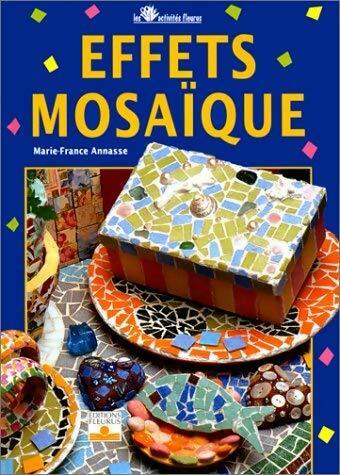 Livrenpoche : Effets mosaïque - Marie-France Annasse - Livre