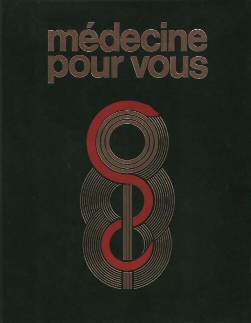 Livrenpoche : Médecine pour vous Tome IX - Patrick D'Elme - Livre