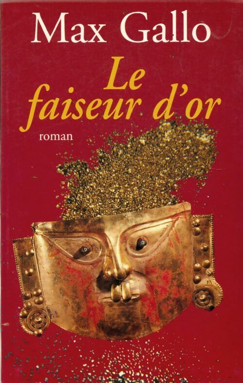 Livrenpoche : Le faiseur d'or - Max Gallo - Livre