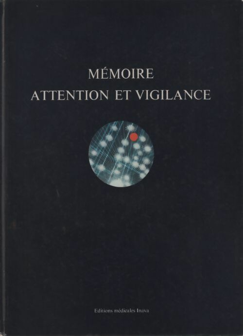 Livrenpoche : Mémoire attention et vigilance - André Féline - Livre
