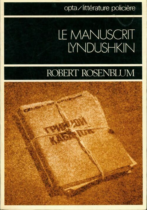Livrenpoche : Le manuscrit Lyndushkin - Robert Rosenblum - Livre
