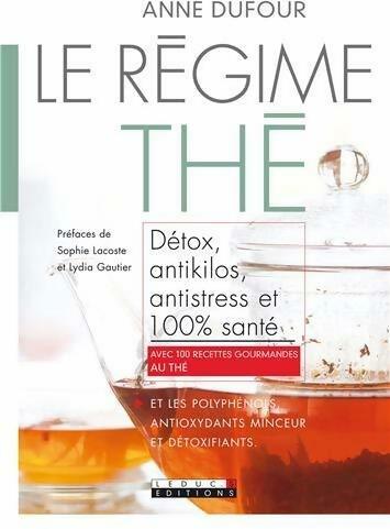 Livrenpoche : Le régime thé - Anne Dufour - Livre