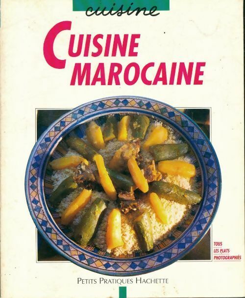 Livrenpoche : Cuisine marocaine - Fettouma Benkirane - Livre